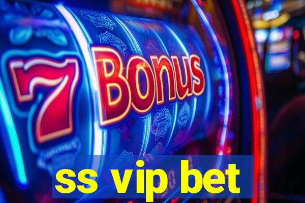 ss vip bet